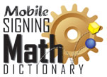 Signing Math Dictionary